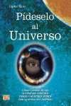 PIDESELO AL UNIVERSO