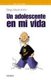 UN ADOLESCENTE EN MI VIDA