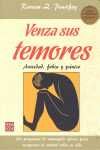 VENZA SUS TEMORES ,ANSIEDAD, FOBIA Y PANICO