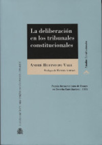LA DELIBERACION EN LOS TRIBUNALES CONSTITUCIONALES