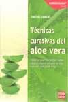 TECNICAS CURATIVAS DEL ALOE VERA