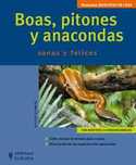BOAS, PITONES Y ANACONDAS - MASCOTAS EN CASA