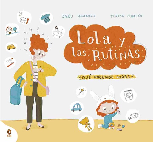 LOLA Y LAS RUTINAS. ¿QUÉ HACEMOS AHORA?