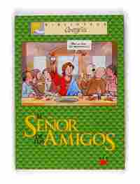 EL SEÑOR DE LOS AMIGOS