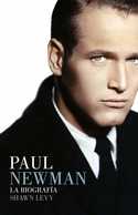 PAUL NEWMAN: LA BIOGRAFIA