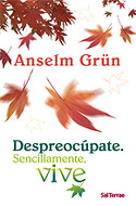 DESPREOCÚPATE. SENCILLAMENTE, VIVE