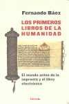 LOS PRIMEROS LIBROS DE LA HUMANIDAD. EL MUNDO ANTES DE LA IMPRENTA Y EL LIBRO ELECTRÓNICO