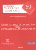 EL PAPEL ESTETICO DE LA LITERATURA EN LA CONMEMORACION DEL HOLOCAUSTO