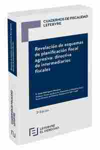 (2º) REVELACIÓN DE ESQUEMAS DE PLANIFICACIÓN FISCAL AGRESIVA: DIRECTIVA DE INTERMEDIA
