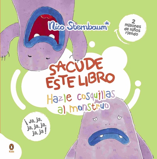 SACUDE ESTE LIBRO. HAZLE COSQUILLAS AL MONSTRUO