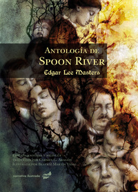 ANTOLOGÍA DE SPOON RIVER (EDICIÓN ANOTADA Y BILINGÜE)