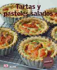 TARTAS Y PASTELES SALADOS. COCINA DEL MUNDO