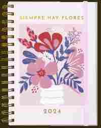 AGENDA 2024. SIEMPRE HAY FLORES. SEMANA A LA VISTA