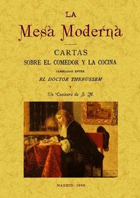 MESA MODERNA:CARTAS SOBRE COMEDOR Y COCINA ENTRE DR.THEBUSSEM