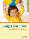 JUEGOS CON NIÑOS A PARTIR DE LOS 2 AÑOS
