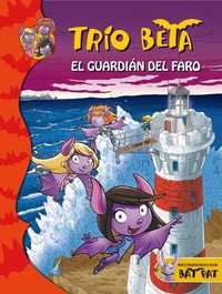 2. EL GUARDIAN DEL FARO. TRIO BETA