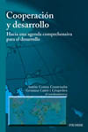 COOPERACION Y DESARROLLO: HACIA UNA AGENDA COMPREHENSIVA PARA EL DESAR