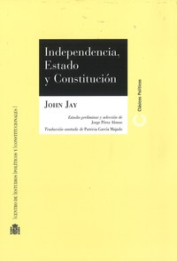 INDEPENDENCIA, ESTADO Y CONSTITUCION