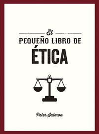 EL PEQUEÑO LIBRO DE ÉTICA