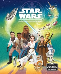 SOMOS LA RESISTENCIA. STAR WARS