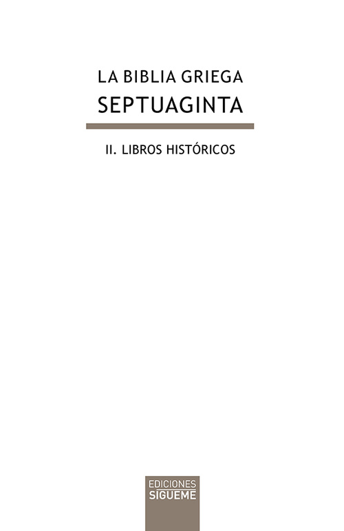 LA BIBLIA GRIEGA, SEPTUAGINTA: II. LIBROS HISTÓRICOS.