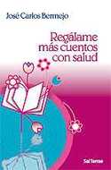 REGALAME MAS CUENTOS CON SALUD