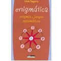 ENIGMATICA. ENIGMAS Y JUEGOS MATEMATICOS