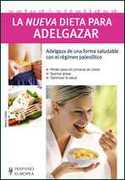 NUEVA DIETA PARA ADELGAZAR, LA