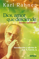 DIOS, AMOR QUE DESCIENDE. ESCRITOS ESPIRITUALES