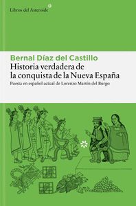HISTORIA VERDADERA DE LA CONQUISTA DE LA NUEVA ESPAÑA