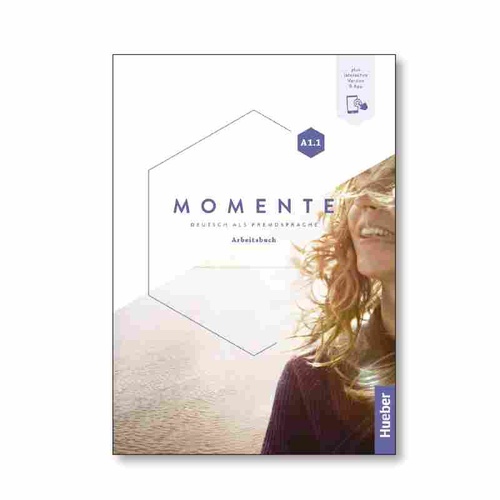 MOMENTE A1.1. DEUTSCH ALS FREMDSPRACHE. ARBEITSBUCH