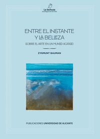 ENTRE EL INSTANTE Y LA BELLEZA