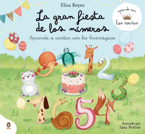 LA GRAN FIESTA DE LOS NÚMEROS. APRENDE CON LOS COKITOS.