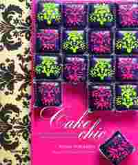 CAKE CHIC. GALLETAS Y PASTELES ELEGANTES PARA TODAS LAS OCASIONES
