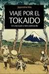 VIAJE POR EL TOKAIDO. UN RATO A PIE Y OTRO CAMINANDO