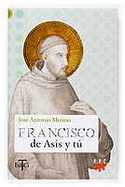 FRANCISCO DE ASIS Y TU
