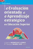E-EVALUACIÓN ORIENTADA AL E-APRENDIZAJE ESTRATEGICO EN EDUCACIÓN SUPERIOR