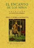 EL ENCANTO DE LOS NIÑOS. COLECCION DE INTERESANTES