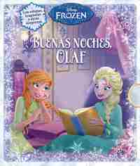 FROZEN. BUENAS NOCHES, OLAF