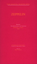 ZEPPELIN (PREMIO INTERNACIONAL DE CUENTOS MANUEL LLANO 2006)