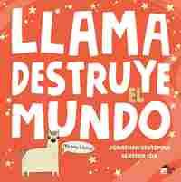 LLAMA DESTRUYE EL MUNDO