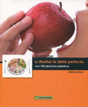 APRENDER A DISEÑAR DIETA PERFECTA CON 100 EJERCICIOS PRACTICOS