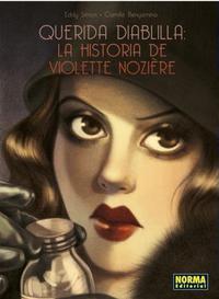 QUERIDA DIABLILLA: LA HISTORIA DE VIOLETTE NOZIÈRE