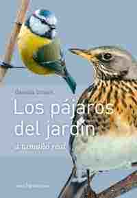 PÁJAROS DEL JARDÍN - A TAMAÑO NATURAL