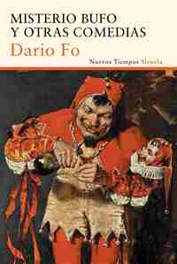 MISTERIO BUFO Y OTRAS COMEDIAS