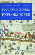 PEQUEÑA HISTORIA DE LOS EXPLORADORES