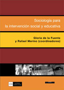 SOCIOLOGIA PARA LA INTERVENCION SOCIAL Y EDUCATIVA