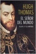 EL SEÑOR DEL MUNDO. FELIPE II Y SU IMPERIO