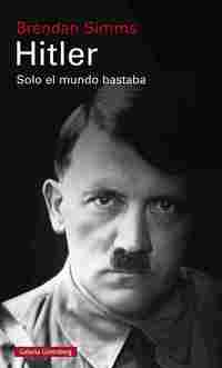 HITLER: SOLO EL MUNDO BASTABA.
