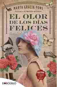 EL OLOR DE LOS DIAS FELICES